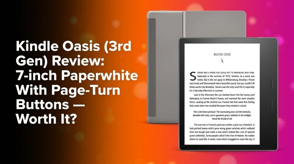 Kindle Oasis 3rd Gen review featured image on a minimal desk with page-turn buttons